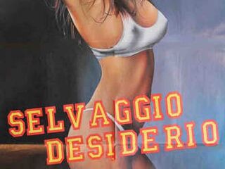 Дикое желание (1984)